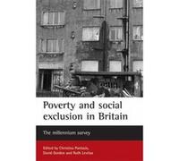 Poverty and Social Exclusion in Britain, Studies in Poverty, Inequality, and Social Exclusion