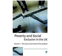 Poverty And Social Exclusion In The Uk