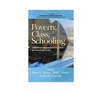 Poverty, Class, And Schooling