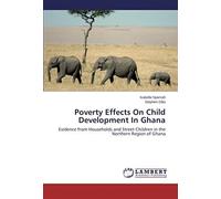 Poverty Effects On Child Development In Ghana