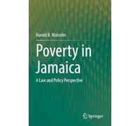 Poverty in Jamaica: A Law and Policy Perspective