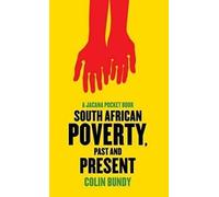 Poverty In South Africa: Past And Present