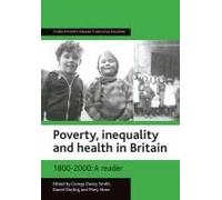 Poverty, Inequality And Health In Britain
