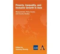Poverty Inequality and Inclusive Growth in Asia Juzhong Zhuang (Auteur)
