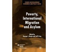 Poverty, International Migration And Asylum