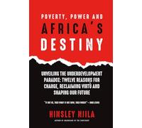 Poverty, Power and Africa’s Destiny: Unveiling the Underdevelopment Paradox: Twelve Reasons for change, Reclaiming virtù and shaping our future