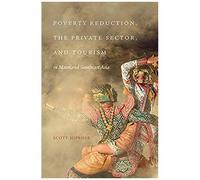 Poverty Reduction, The Private Sector, And Tourism In Mainland Southeast Asia