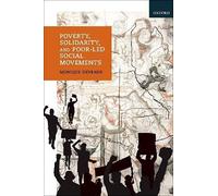 Poverty, Solidarity, And Poor-Led Social Movements