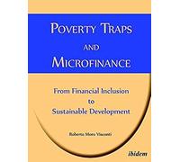 Poverty Traps And Microfinance: From Financial Inclusion To Sustainable Development
