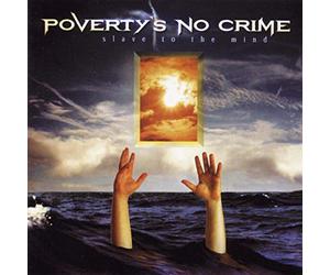 Poverty's No Crime - Slave to The Mind [Import]