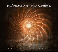 POVERTY'S NO CRIME - SPIRAL OF FEAR (DIGIPAK) CD NEUF
