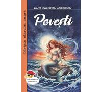 Povesti - H.C. Andersen, Cartile elevului smart, Editie in limba romana