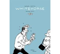 Pow Pow Whitehorse tome 1