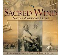 Sacred Wind - Native American Flute