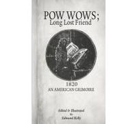 Pow Wows; Long Lost Friend
