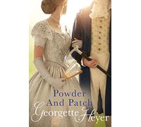 Powder And Patch: Gossip, scandal and an unforgettable Regency romance