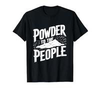 Powder to The People - Snowboarder Skier Freeride Winter T-Shirt Graphique avec Valeur
