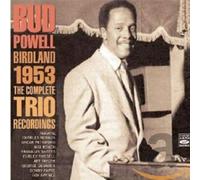 Powell, Bud -Trio- - Birdland '53 - Complete T
