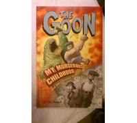 Powell, Eric - The Goon Volume 2: My Murderous Childhood & Other Grievous Years