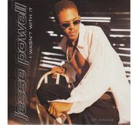 Powell, Jesse - I Wasn't With It (I Can Tell)