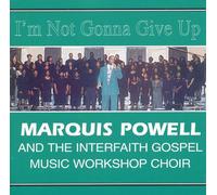 Powell, Marquis - I'm Not Gonna Give Up