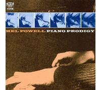 Powell, Mel - Piano Prodigy [Import]