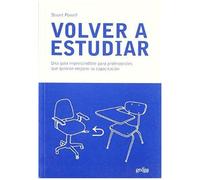 Powell, S: Volver A Estudiar : Una Guía Imprescindible Para