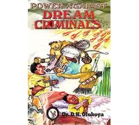Power Against Dream Criminals