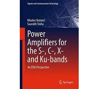 Power Amplifiers For The S-, C-, X- And Ku-Bands
