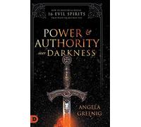 Power And Authority Over Darkness