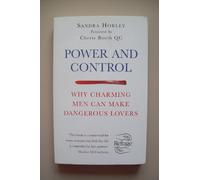 Power and Control: Why Charming Men Can Make Dangerous Lovers
