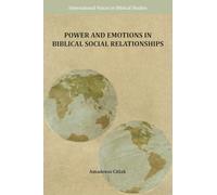 Power and Emotions in Biblical Social Relationships