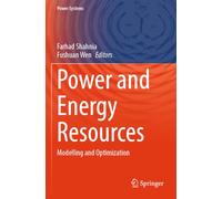 Power and Energy Resources: Modelling and Optimization