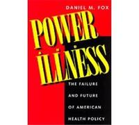 Power and Illness Daniel M. Fox (Auteur)