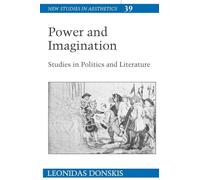 Power and Imagination: Studies in Politics and Literature