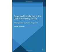 Power And Imbalances In The Global Monetary System