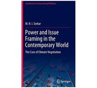 Power And Issue Framing In The Contemporary World