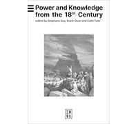 Power and Knowledge from the 18th Century