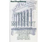 Power and Morality, Contributions in Economics and Economic History ; No. 28 Saul Engelbourg (Auteur)