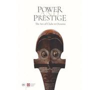 Power and Prestige – The Art of Clubs in Oceania – anglais