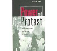 Power and Protest Jeremi Suri (Auteur)