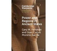 Power and Regions in Ancient States by Moreno Garcia & Juan Carlos Centre National de la Recherche Scientifique CNRS & Paris Moreno Garcia Juan Carlos Centre National de la Recherche Scientifique CNRS