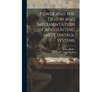 Power And The Design And Implementation Of Accounting And Control Systems
