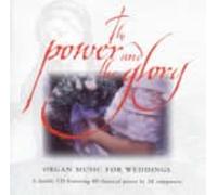 Power and The Glory: Organ Music for Weddings [Import]