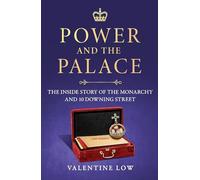 Power and the Palace: The explosive and revelatory new royal book that is dominating the news headlines
