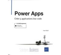 Power Apps - Créer 5 applications low-code