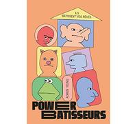 Power Bâtisseurs: Ils bâtissent vos rêves