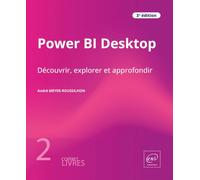 Power BI Desktop - Coffret de 2 livres : Découvrir, explorer et approfondir (3e édition)