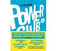 Power Club - Un rêve indestructible - Tome 03