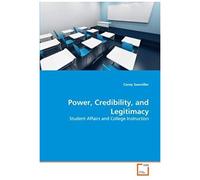 Power, Credibility, And Legitimacy